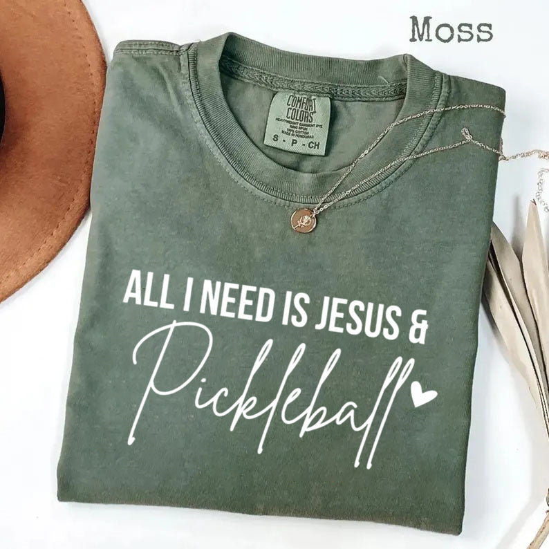 Comfort Colors All I Need Is Jesus And Pickleball T-shirt