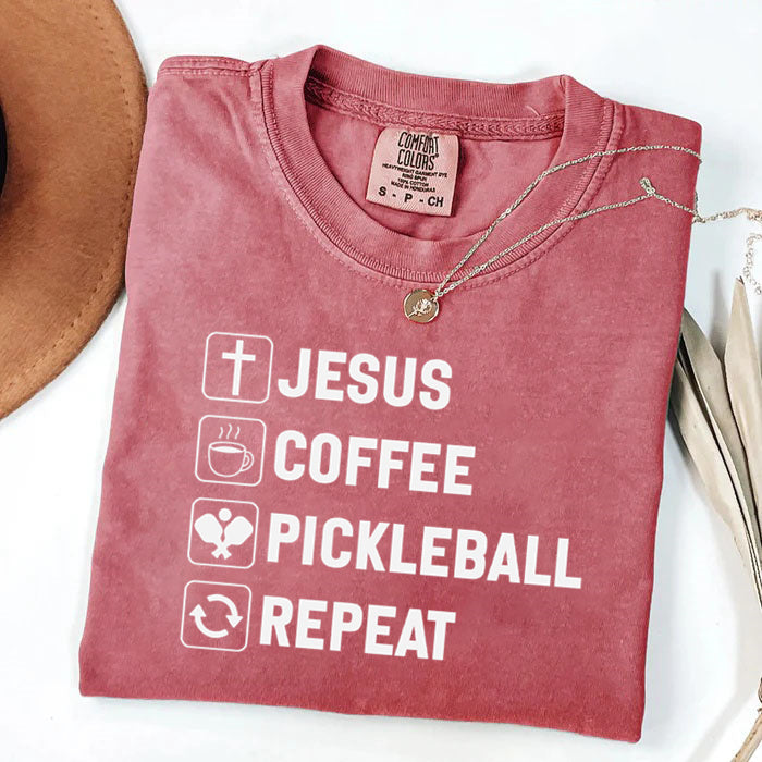 Comfort Colors Jesus Coffee Pickleball Repeat T-shirt