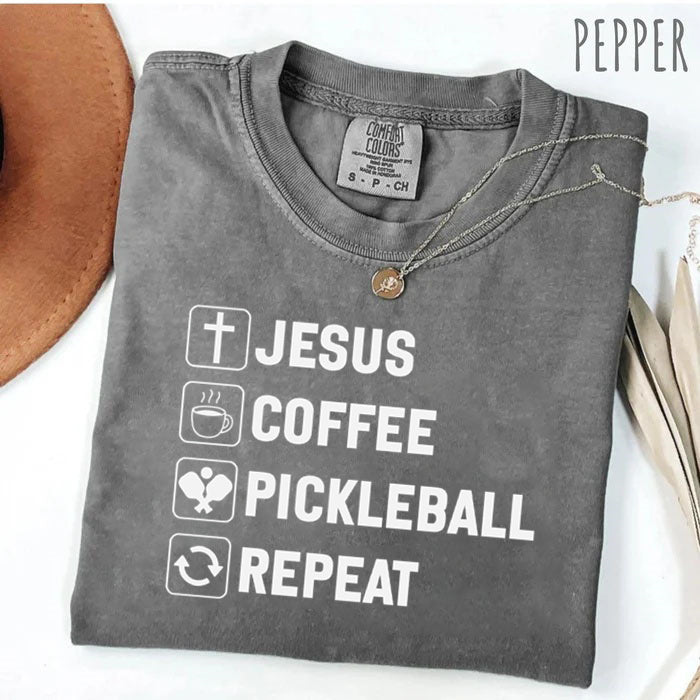 Comfort Colors Jesus Coffee Pickleball Repeat T-shirt