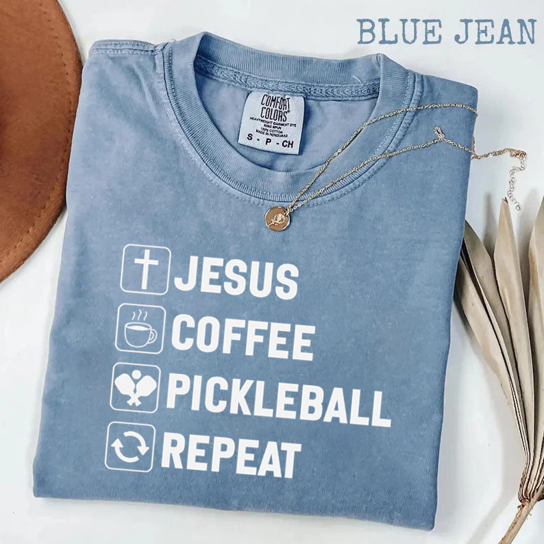 Comfort Colors Jesus Coffee Pickleball Repeat T-shirt