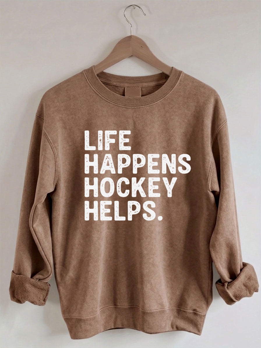 Comfort Colors Life Happens Hockey Helps Sweatshirt