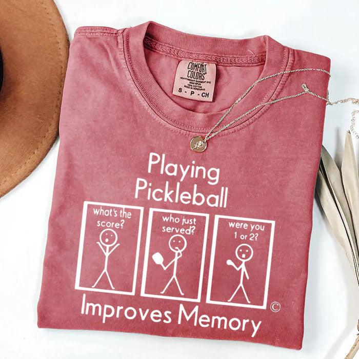Comfort Colors Playing Pickleball Improves Memory T-Shirt