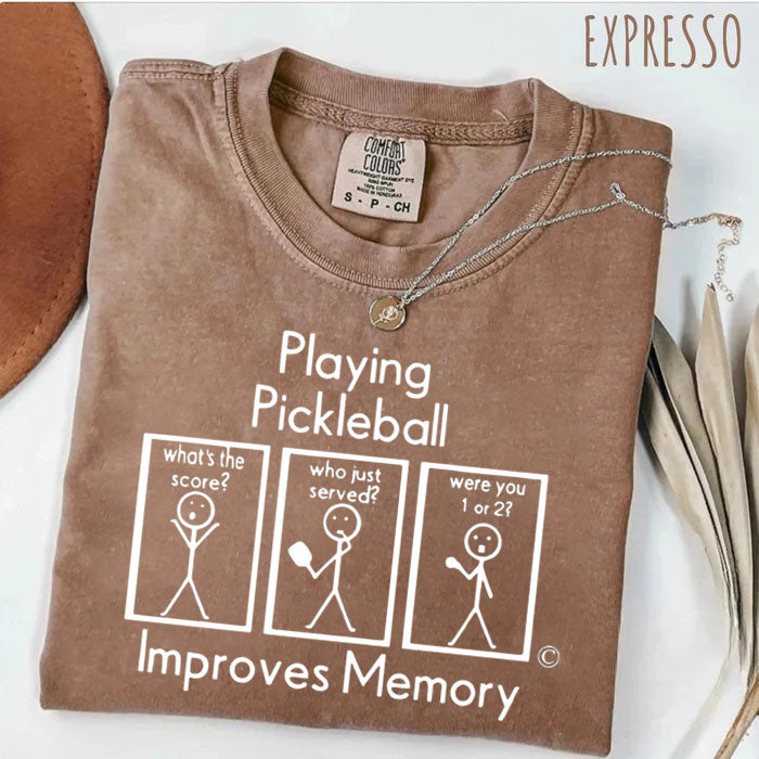 Comfort Colors Playing Pickleball Improves Memory T-Shirt