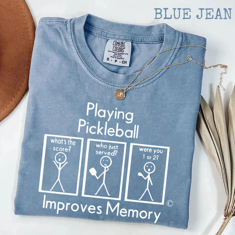 Comfort Colors Playing Pickleball Improves Memory T-Shirt