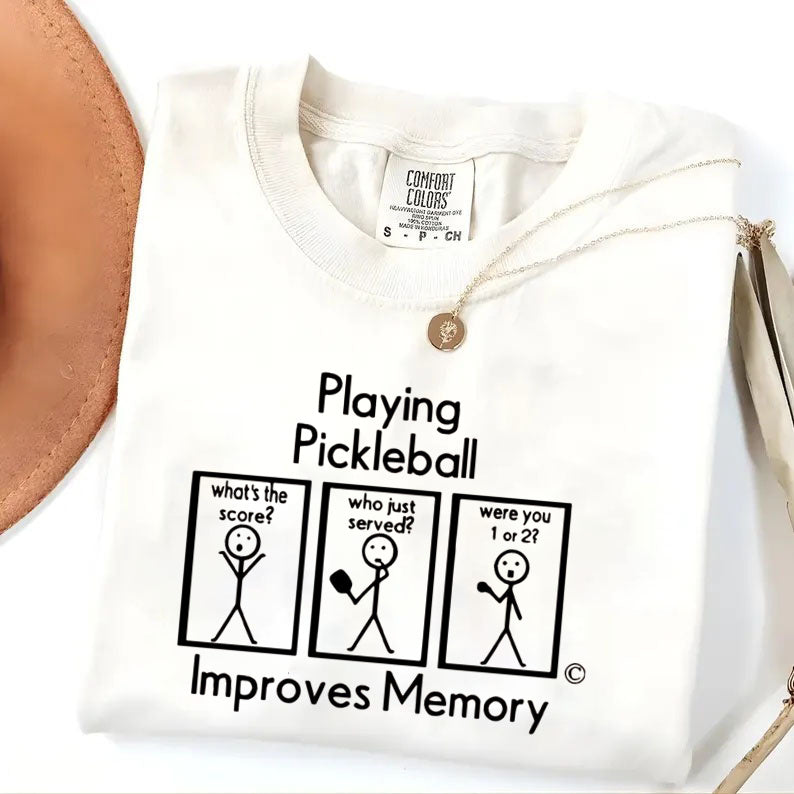 Comfort Colors Playing Pickleball Improves Memory T-Shirt