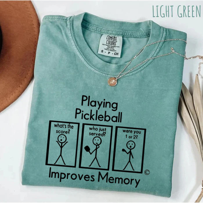 Comfort Colors Playing Pickleball Improves Memory T-Shirt