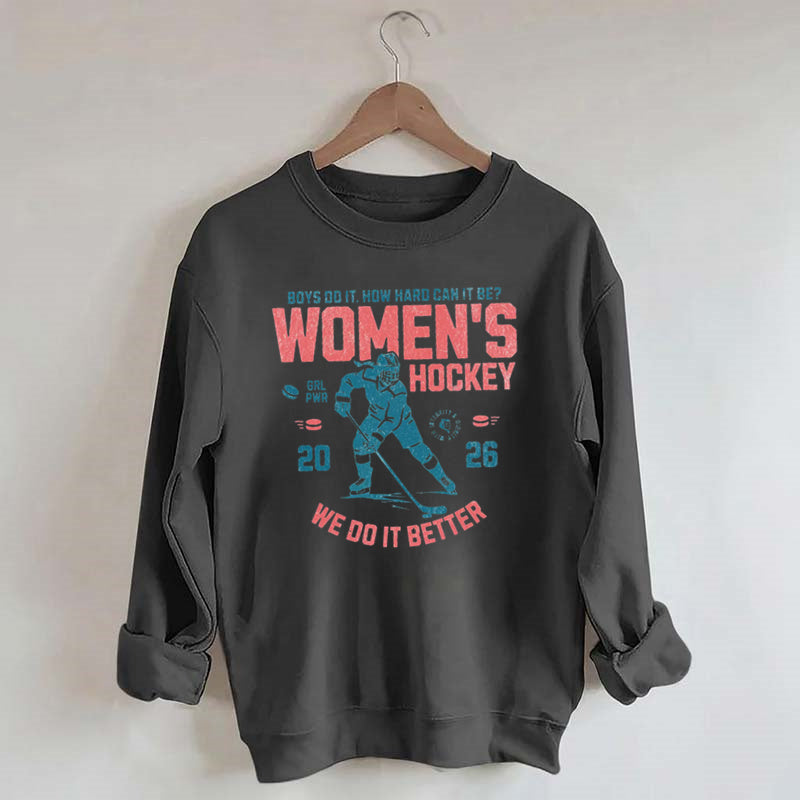Hockey Lover Merch Feminist Women's Hockey Fan Sweatshirt
