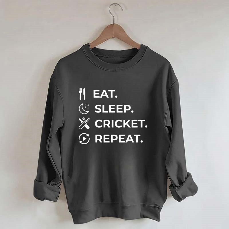 Eat Sleep Cricket Repeat Sweatshirt
