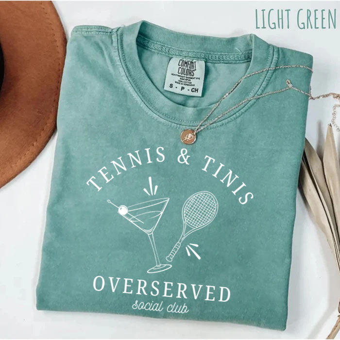 Tennis and Tini Club,Overserved TennisSocial Club,Martini Lover T-Shirt
