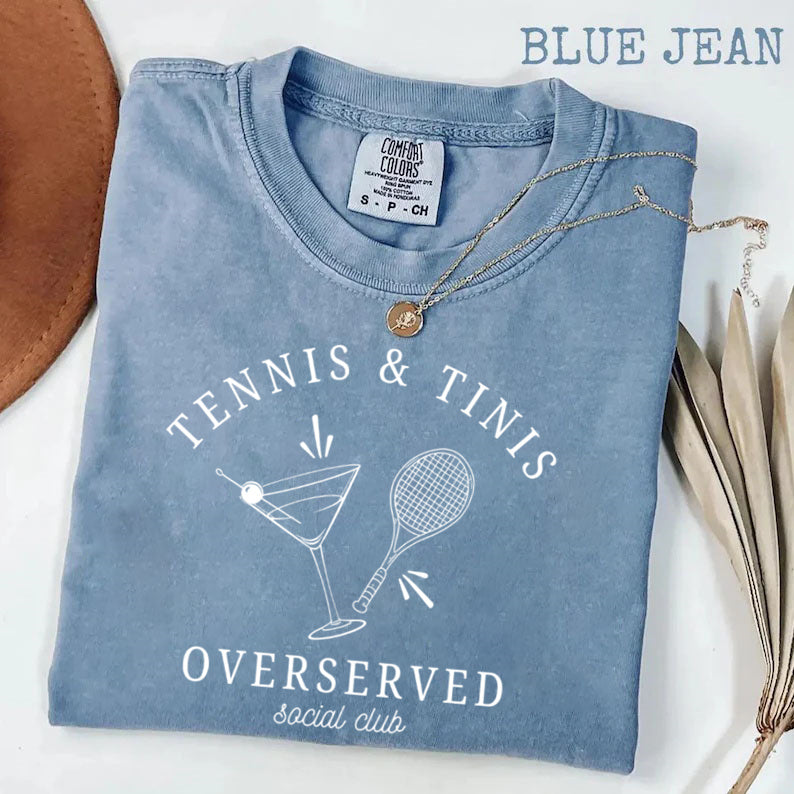 Tennis and Tini Club,Overserved TennisSocial Club,Martini Lover T-Shirt