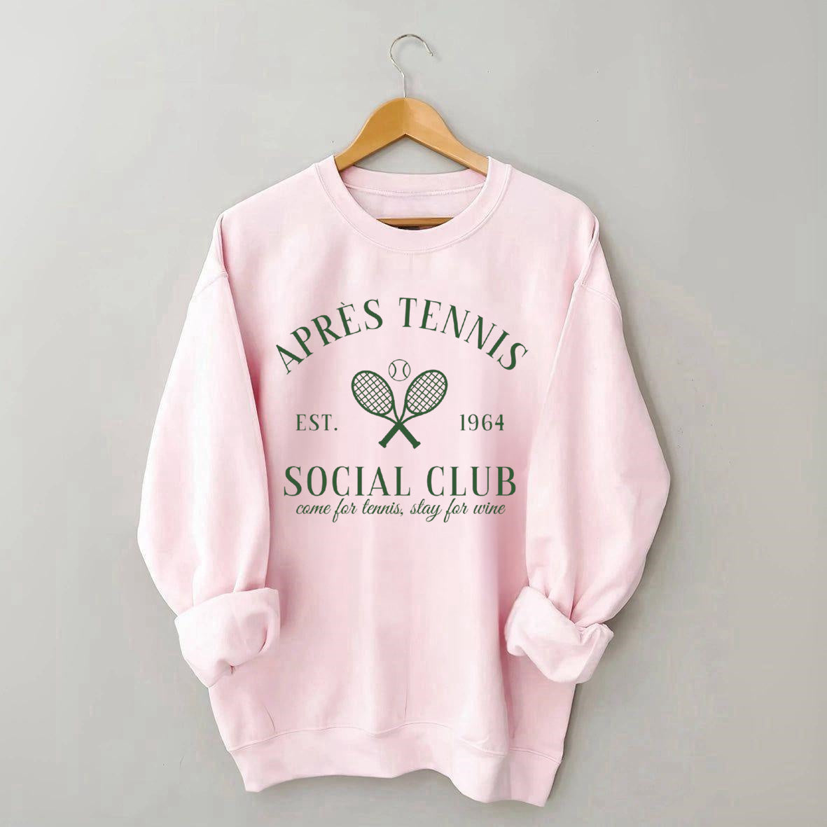 Apres Tennis ocial Club,Come For Tennis, Stay For Wine Sweatshirt