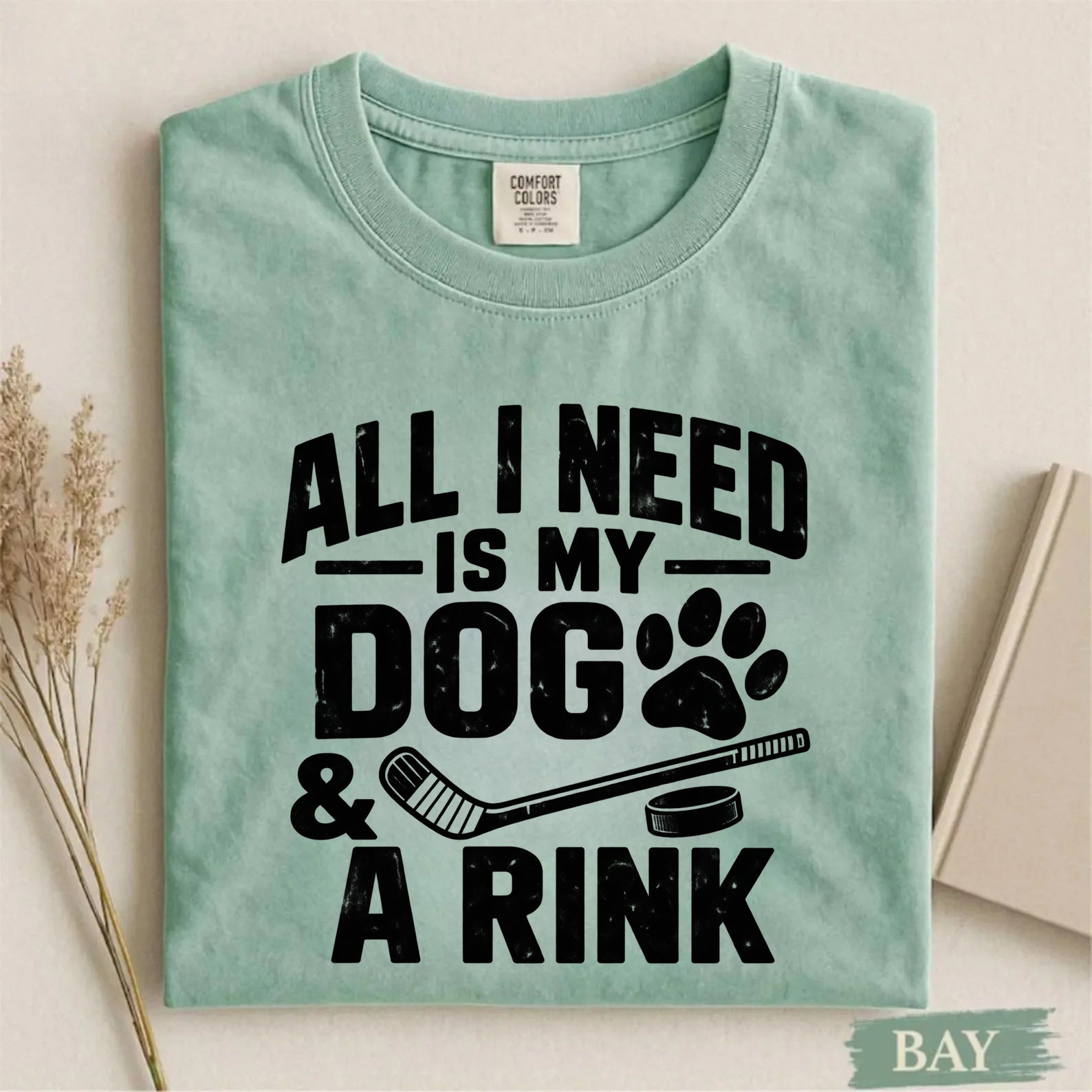 Comfort Colors All I Need Is My Dog & a Rink – Dog Lover Hockey T-Shirt