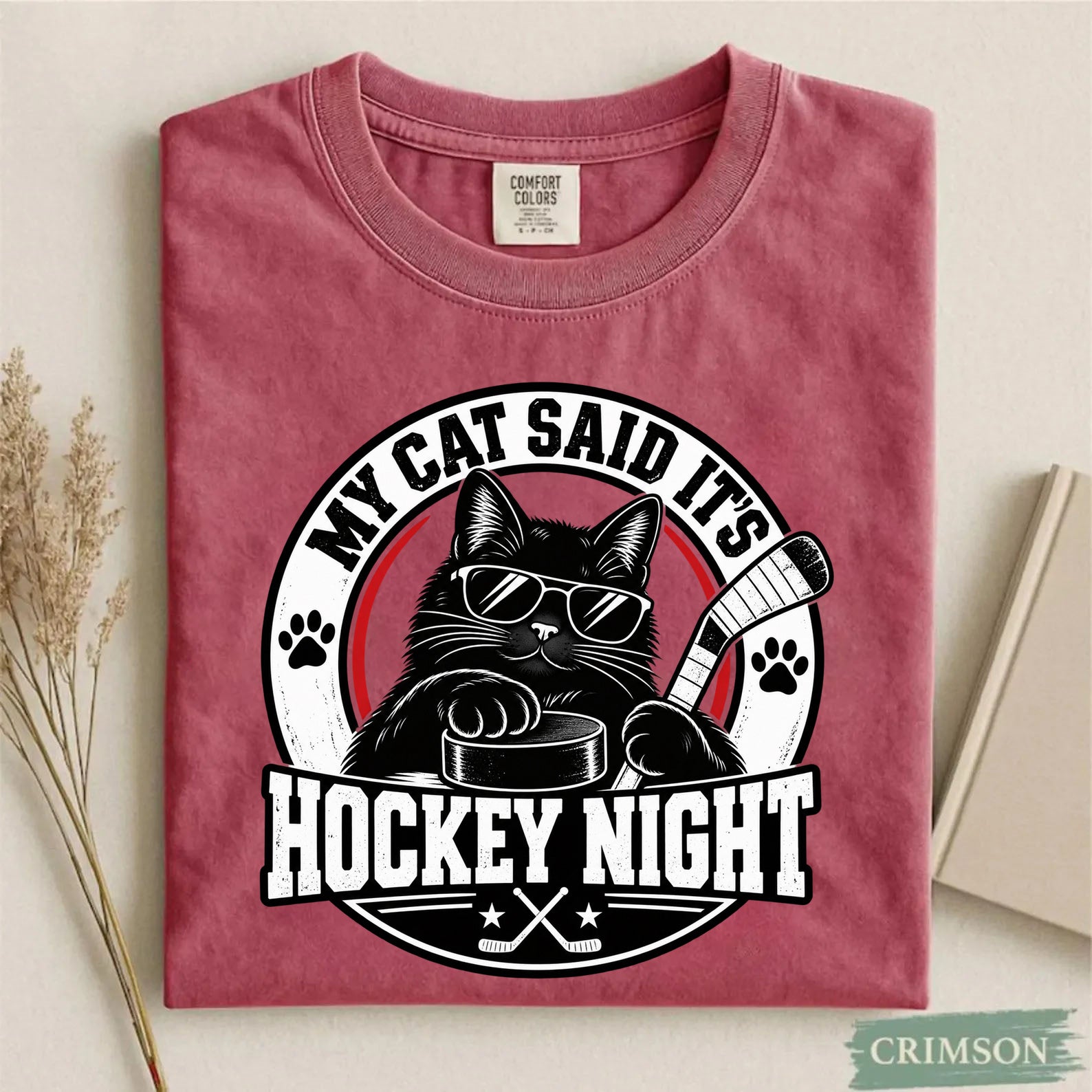 Comfort Colors My Cat Said It's Hockey Night – Funny Cat Hockey T-Shirt