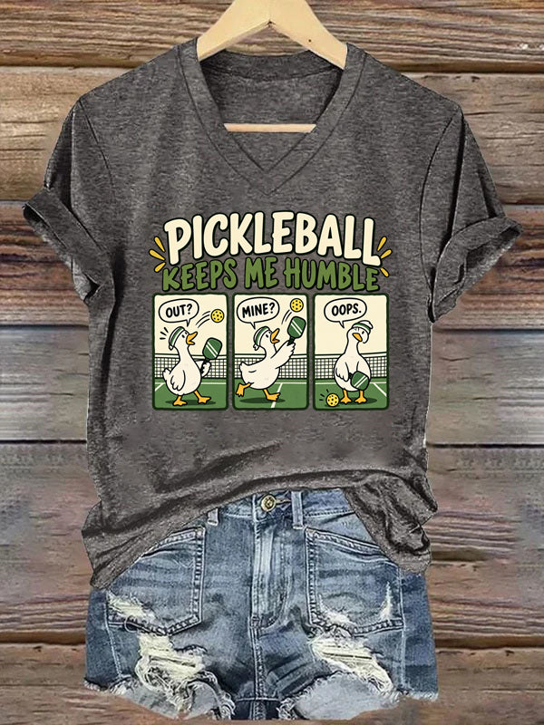 Pickleball Keeps Me Humble,Funny Goose V-Neck T-Shirt