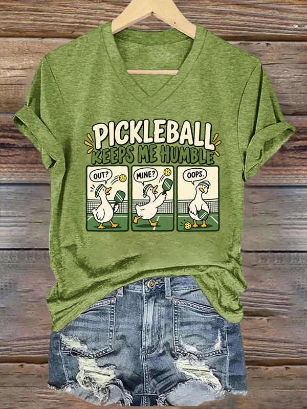 Pickleball Keeps Me Humble,Funny Goose V-Neck T-Shirt