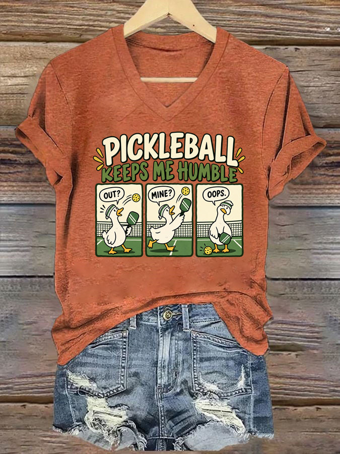 Pickleball Keeps Me Humble,Funny Goose V-Neck T-Shirt