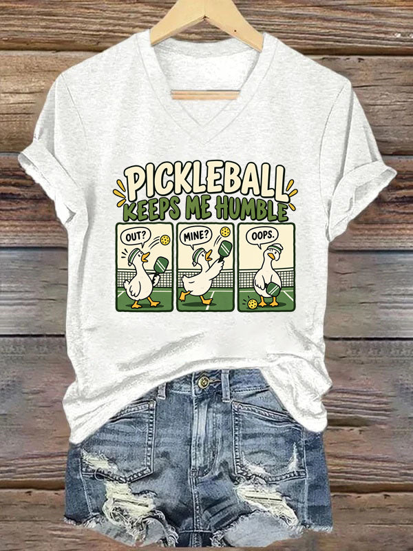 Pickleball Keeps Me Humble,Funny Goose V-Neck T-Shirt