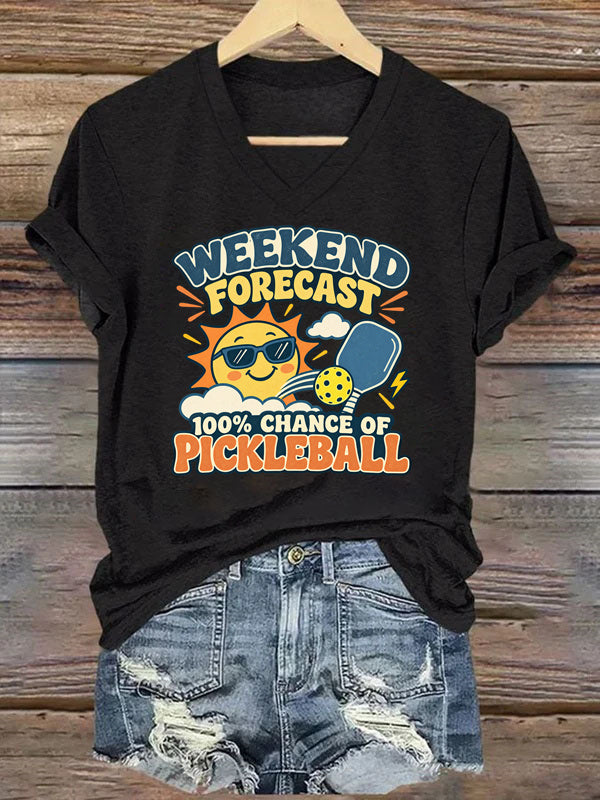 Weekend Forecast: 100% Chance of Pickleball V-Neck T-Shirt