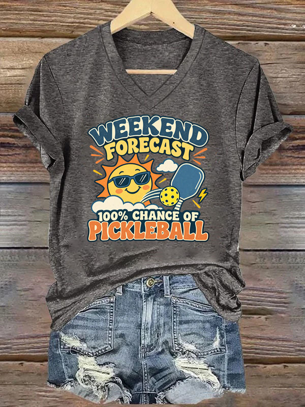 Weekend Forecast: 100% Chance of Pickleball V-Neck T-Shirt