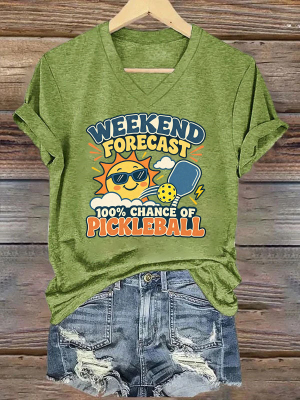 Weekend Forecast: 100% Chance of Pickleball V-Neck T-Shirt