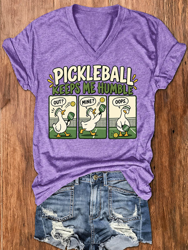 Pickleball Keeps Me Humble,Funny Goose V-Neck T-Shirt