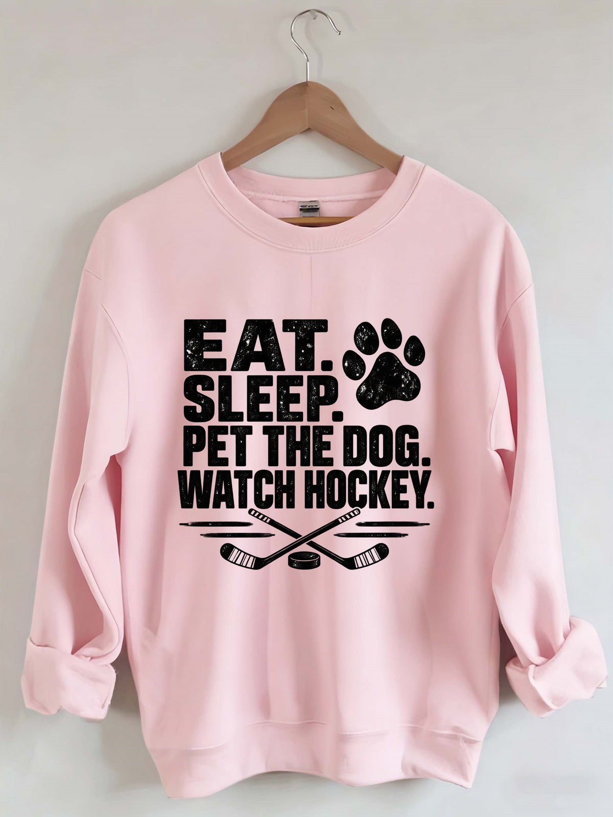 Eat. Sleep. Pet the Dog. Watch Hockey. Funny Hockey Sweatshirt