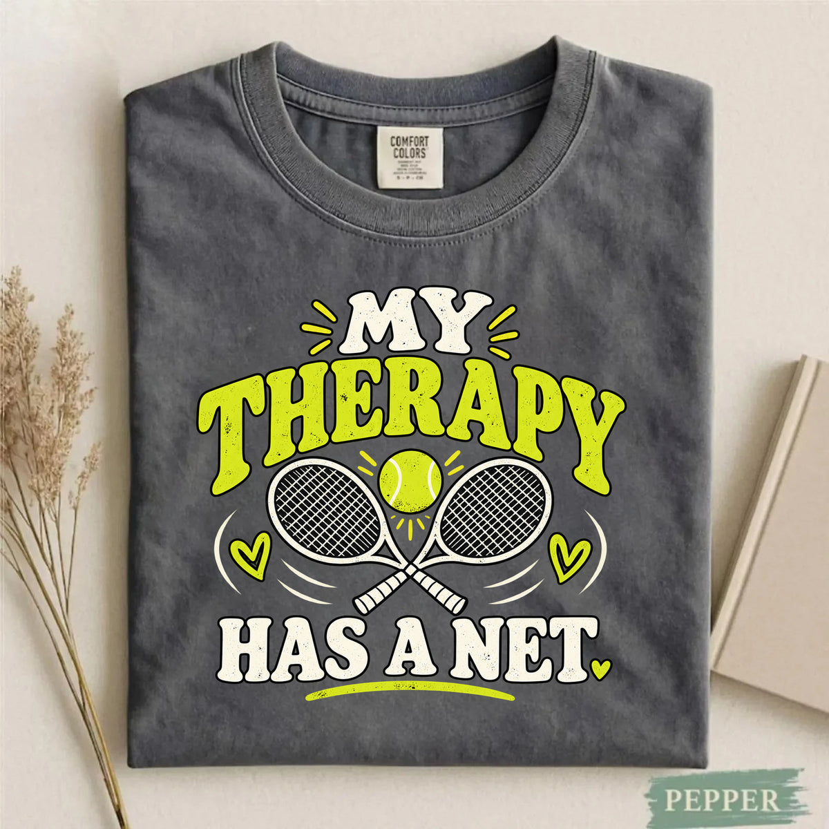 Comfort Colors My Therapy Has a Net Funny Tennis T-Shirt