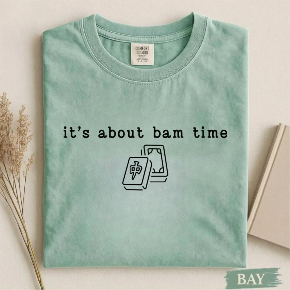 Comfort Colors It's About Bam Time Mahjong T-Shirt