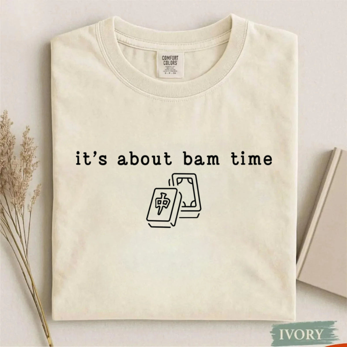 Comfort Colors It's About Bam Time Mahjong T-Shirt