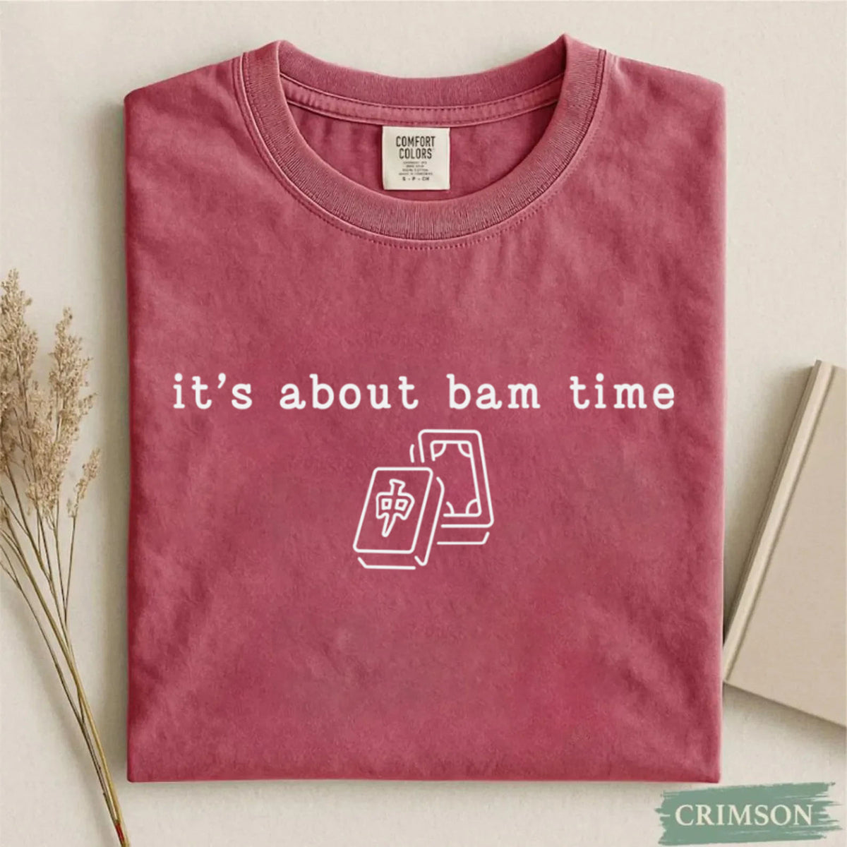 Comfort Colors It's About Bam Time Mahjong T-Shirt