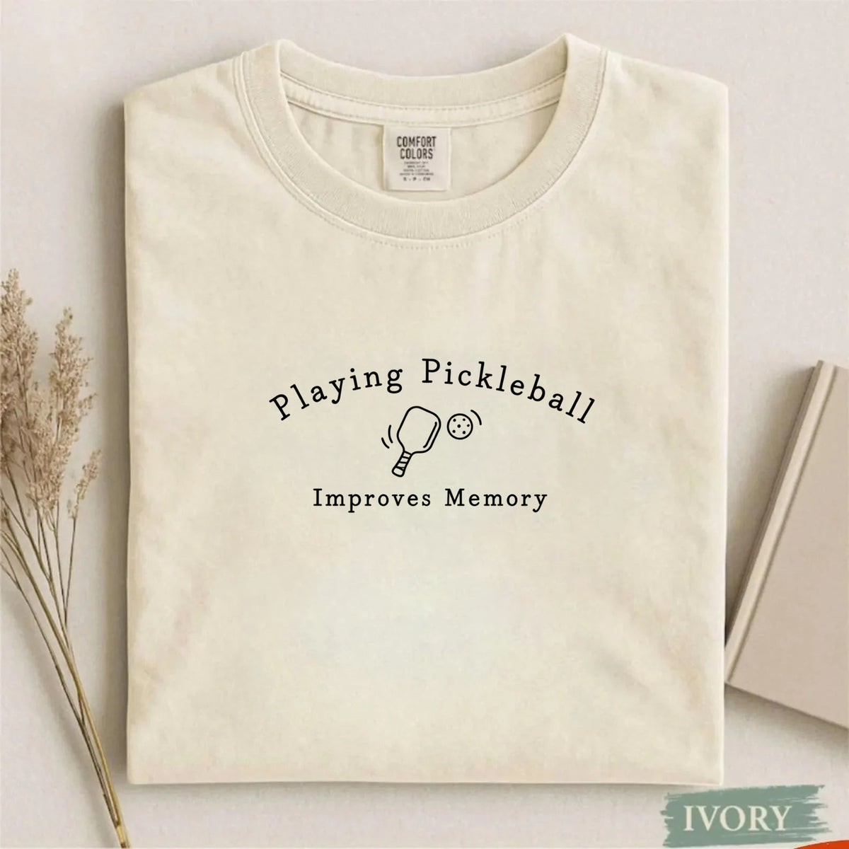 Comfort Colors Playing Pickleball Improves Memory T-shirt