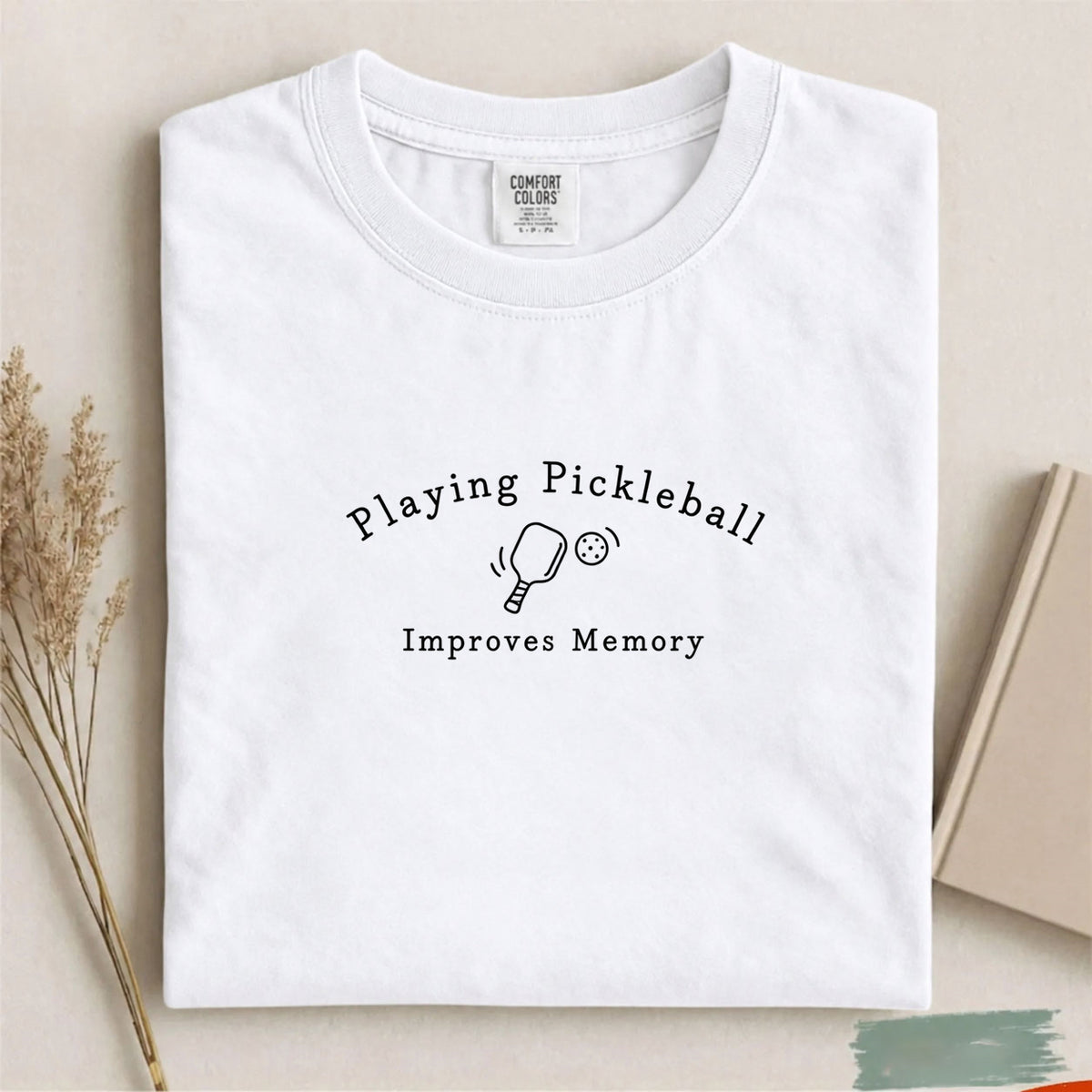 Comfort Colors Playing Pickleball Improves Memory T-shirt