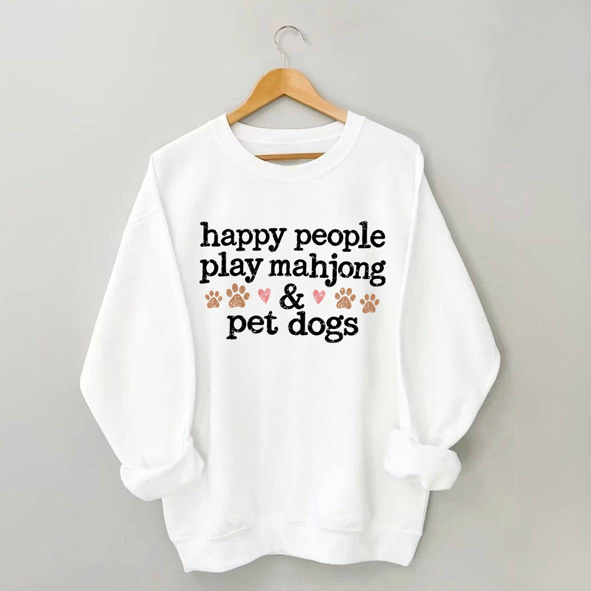 Happy People Play Mahjong & Pet Dogs Sweatshirt