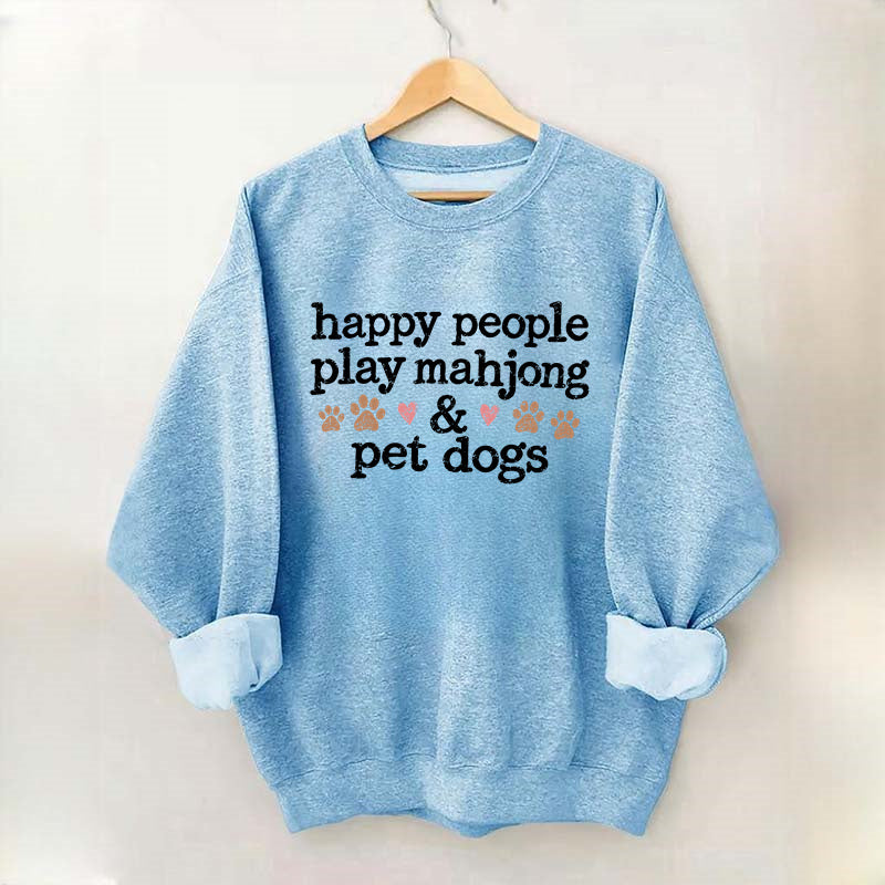 Happy People Play Mahjong & Pet Dogs Sweatshirt