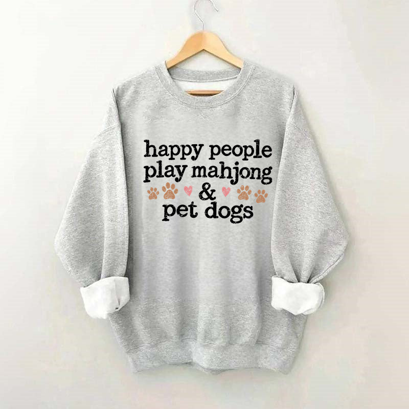 Happy People Play Mahjong & Pet Dogs Sweatshirt