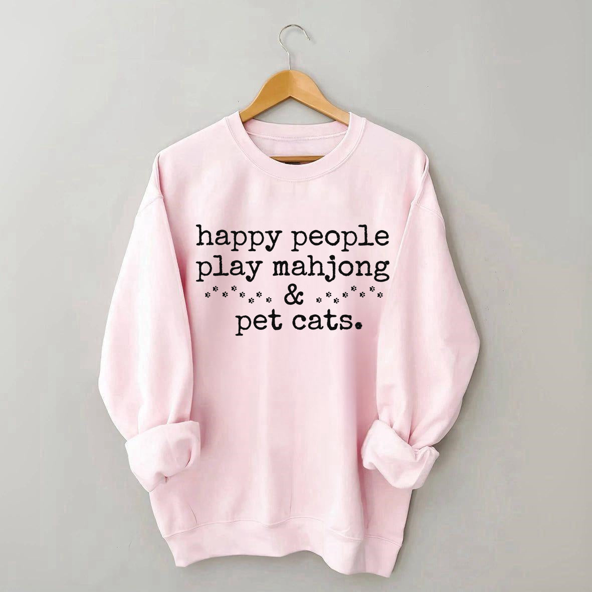 Happy People Play Mahjong & Pet Cats Sweatshirt