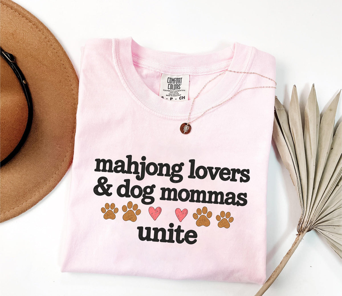 Mahjong Lovers & Dog Mommas Unite T-Shirt