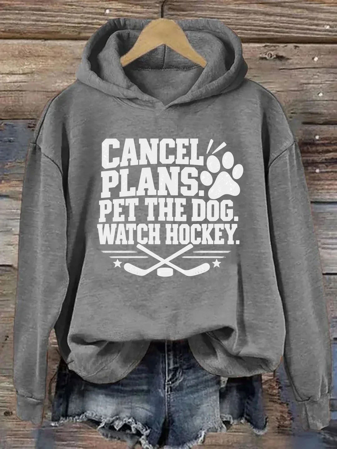 Cancel. Plans. Pet the Dog Watch Hockey. Funny Hockey Hoodie