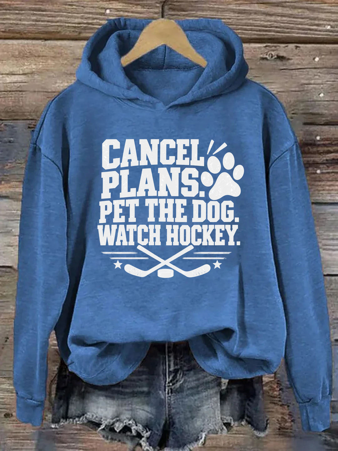 Cancel. Plans. Pet the Dog Watch Hockey. Funny Hockey Hoodie