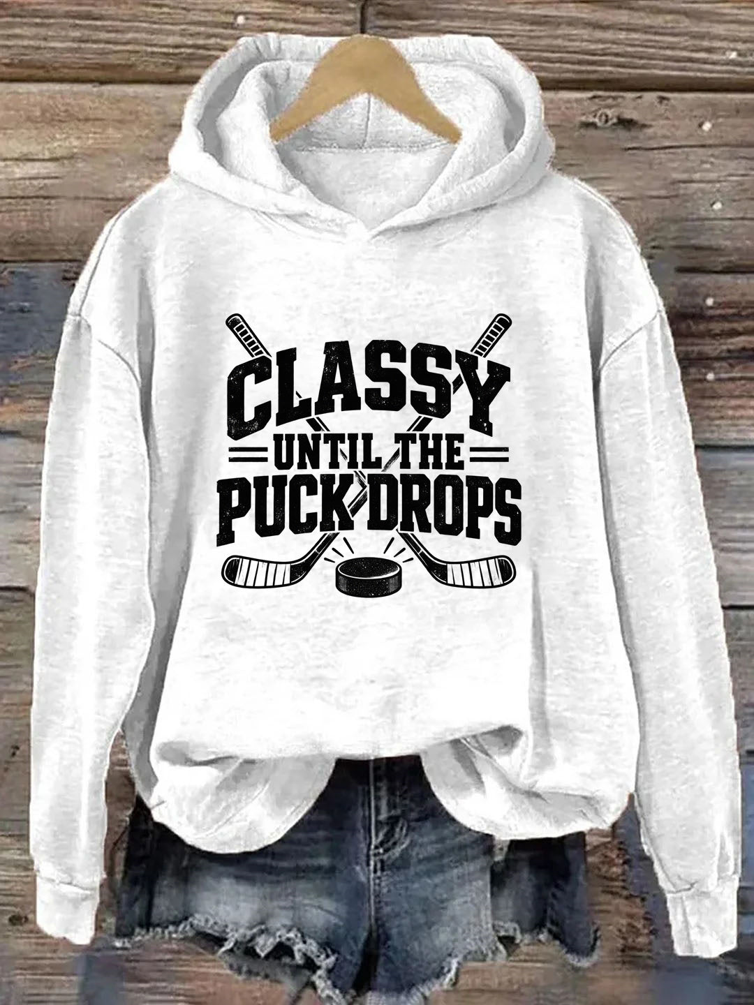 Classy Until the Puck Drops,Vintage-Style Hockey Hoodie