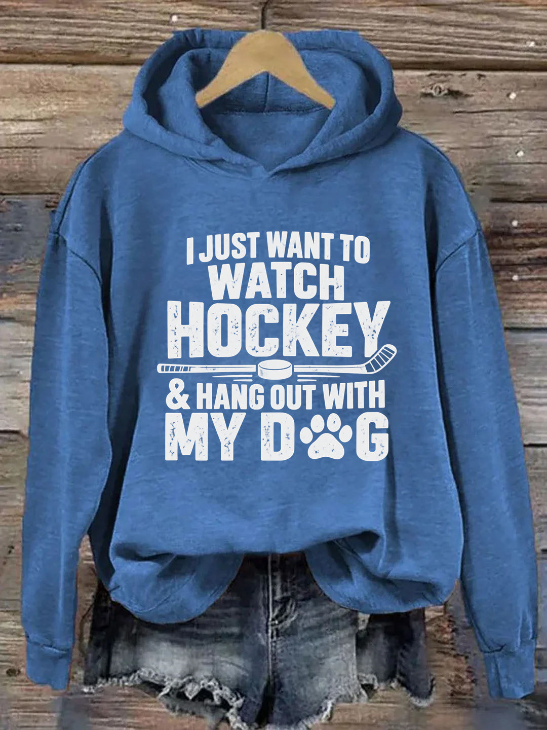 I Just Want to Watch Hockey & Hang Out With My Dog Hoodie