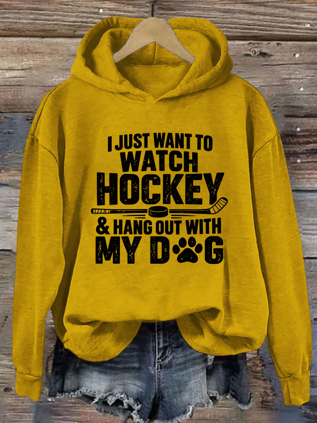 I Just Want to Watch Hockey & Hang Out With My Dog Hoodie