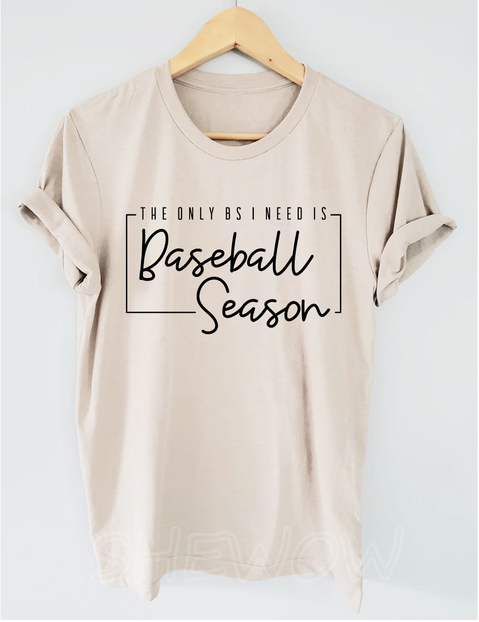 The Only BS I Need Is Baseball Season T-shirt
