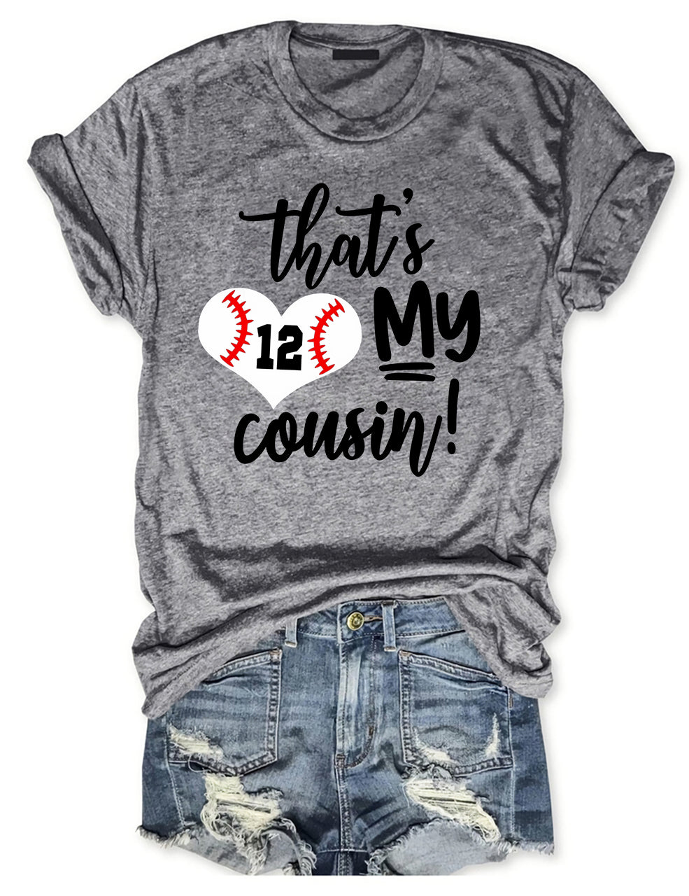 That's My Cousin Custom Number Baseball T-shirt