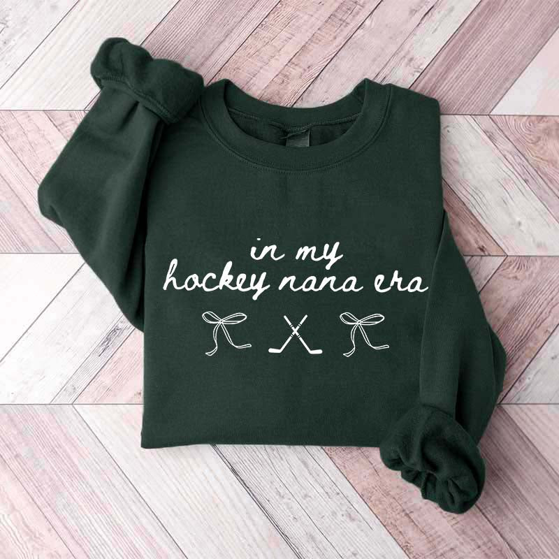 In My Hockey Nana Era Sweatshirt