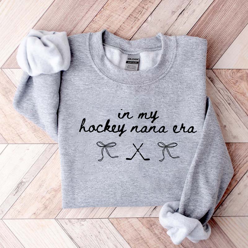 In My Hockey Nana Era Sweatshirt