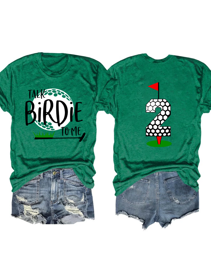 Talk Birdie To Me Custom Number Golf T-shirt