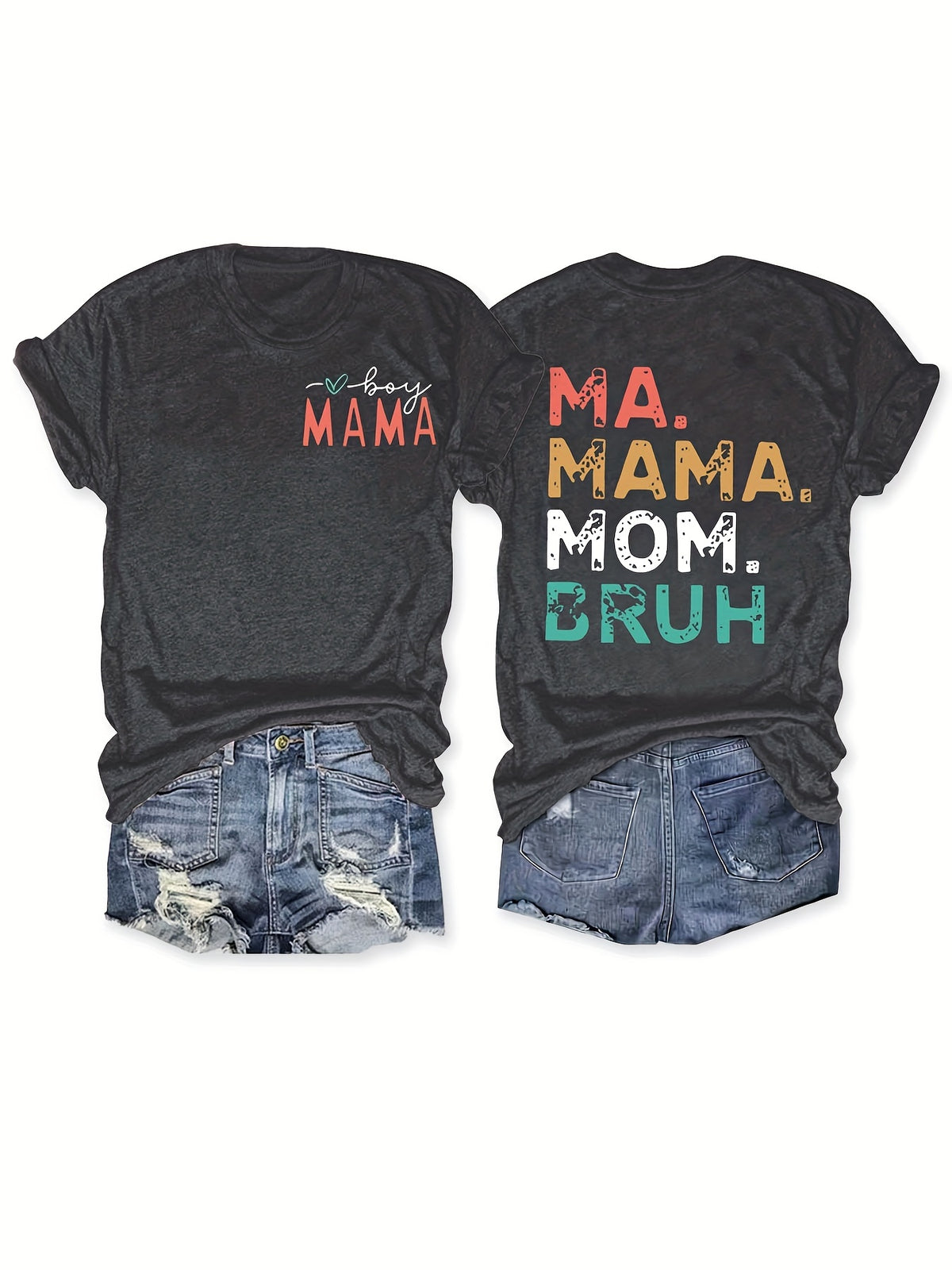 MA.MAMA.MOM.BRUH T-Shirt