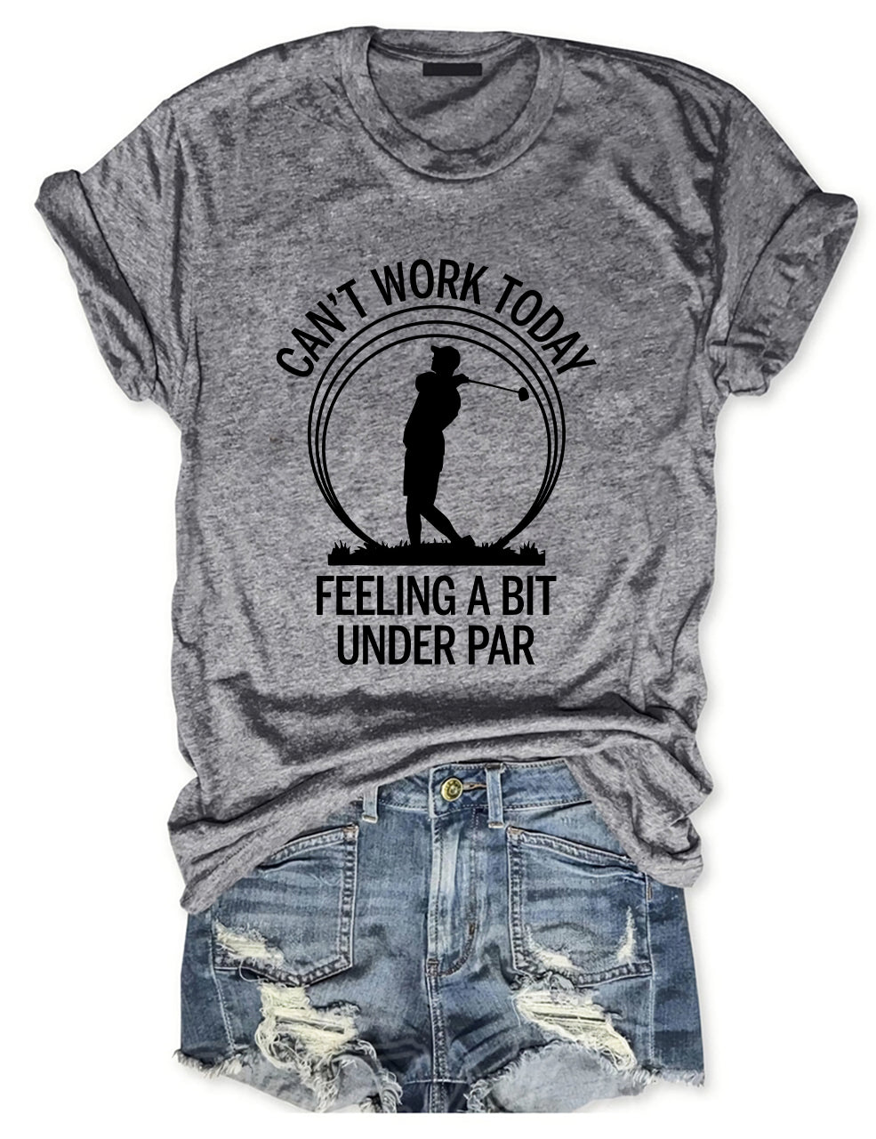 Can't Work Today Feeling A Bit Under Par Golf T-shirt