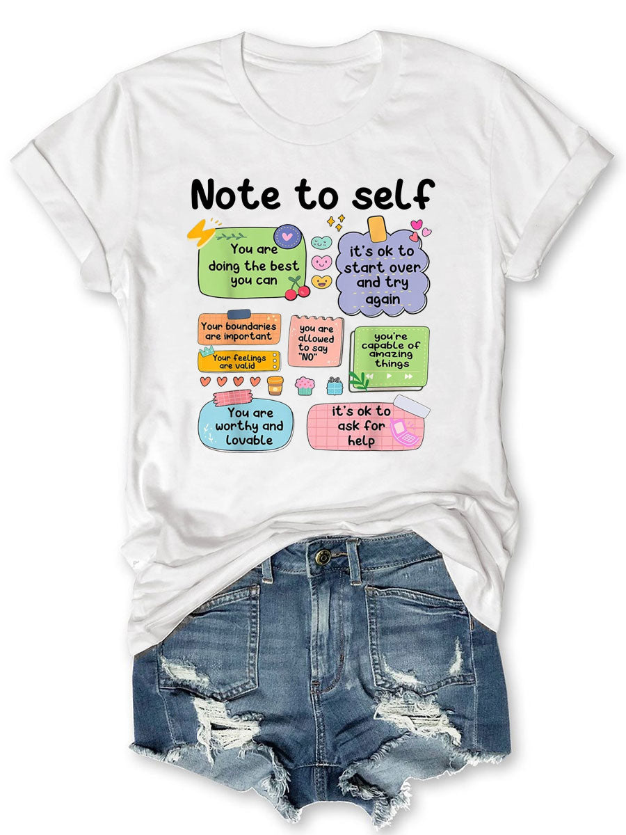 Note To Self T-shirt